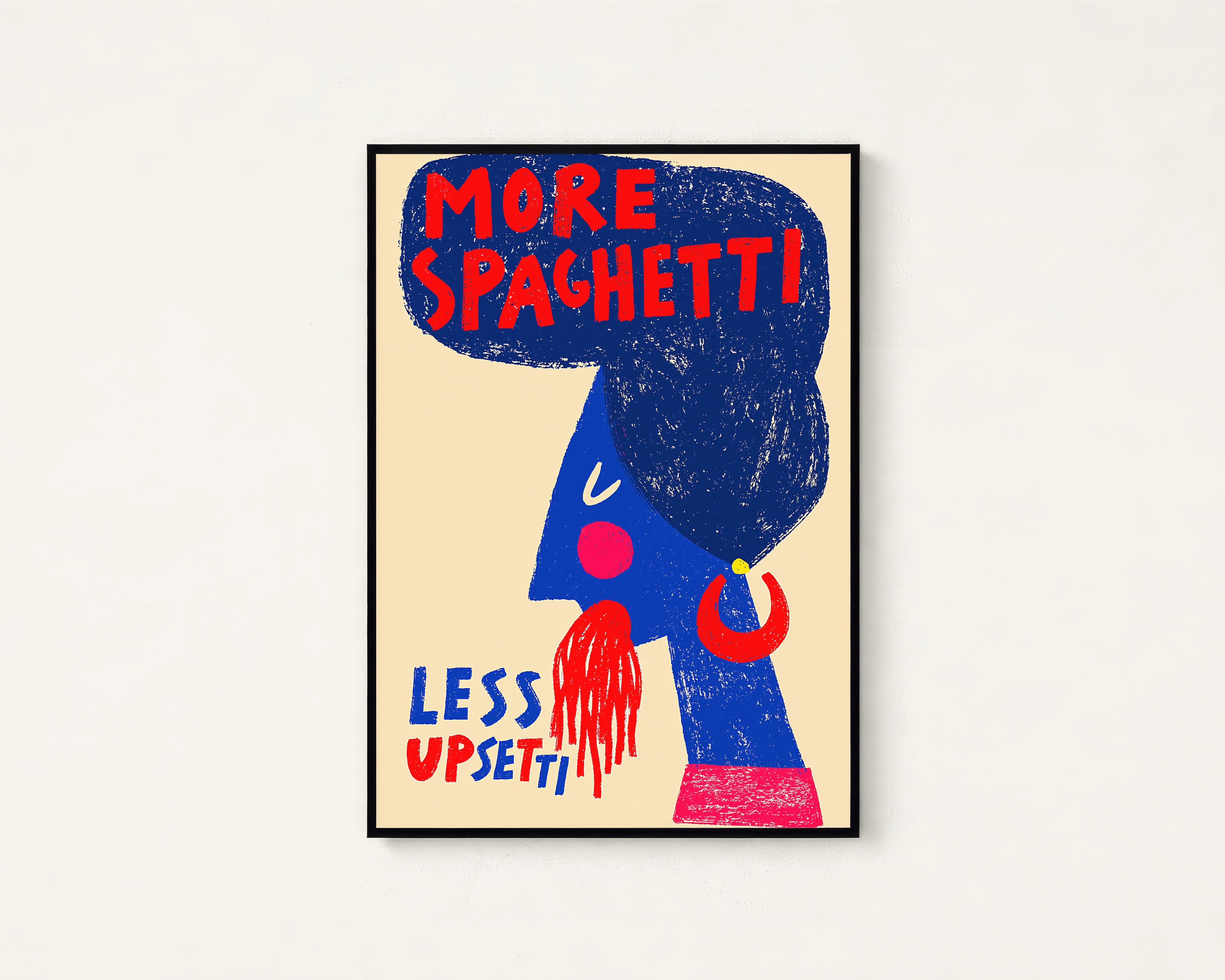 More Spaghetti Less Upsetti Pop Art Print