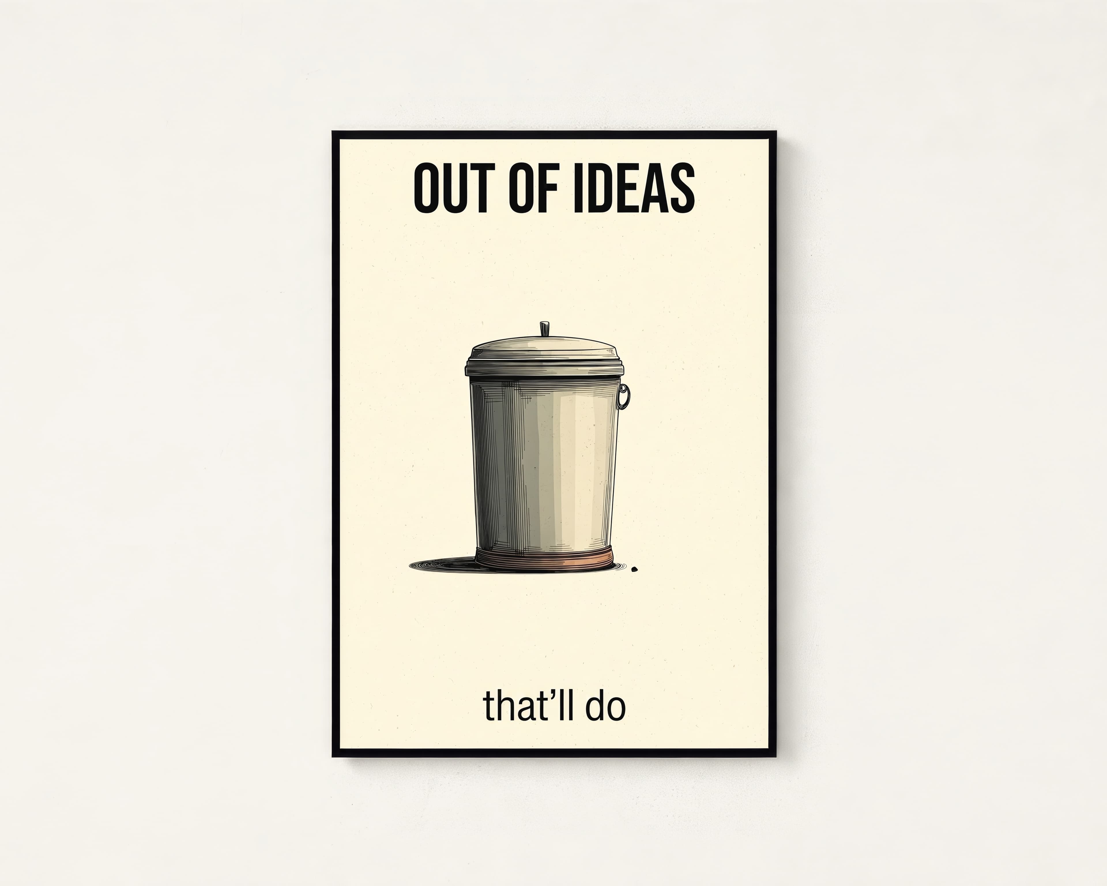 Out of Ideas Trash Bin Print