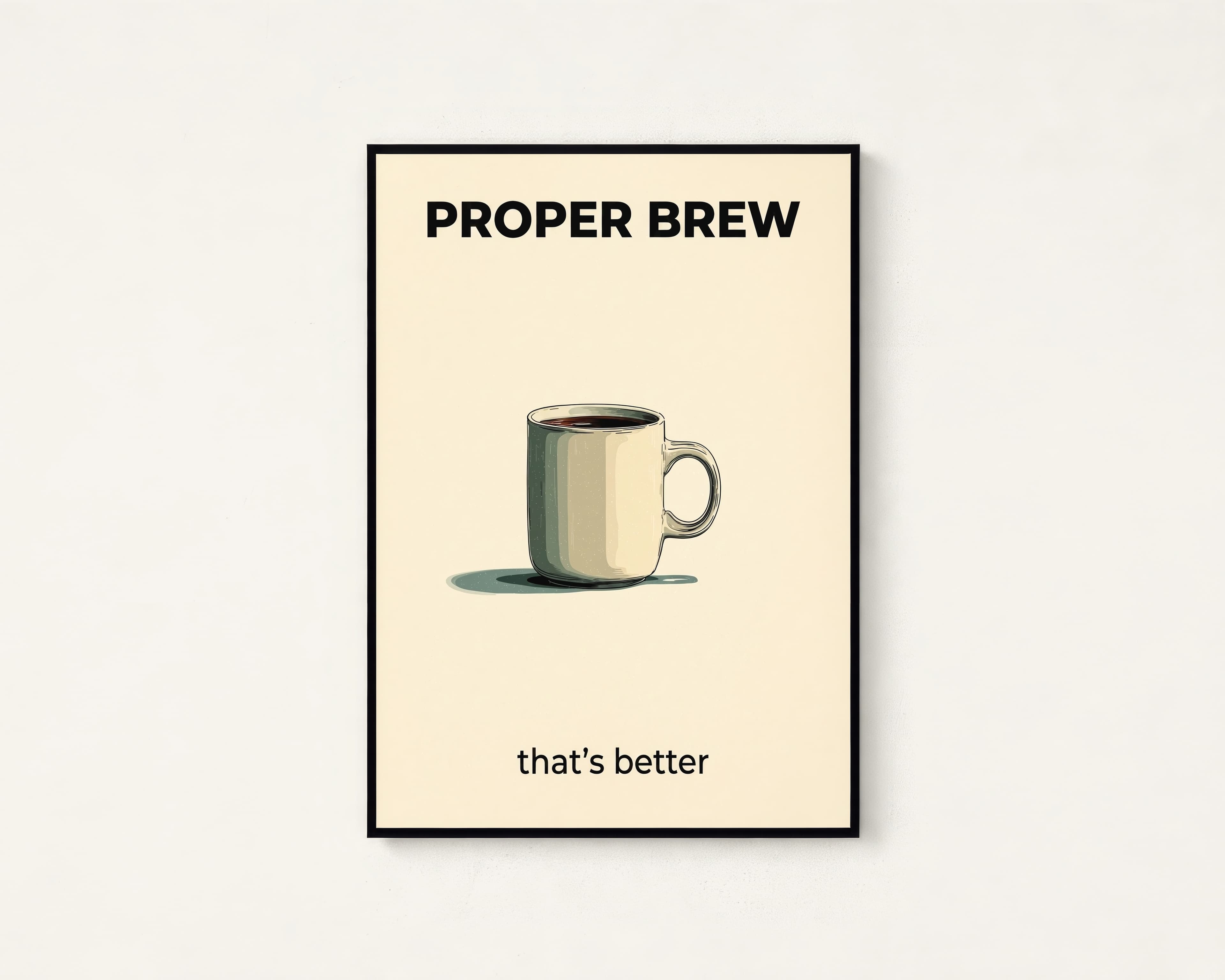Proper Brew Coffee Print — view 1