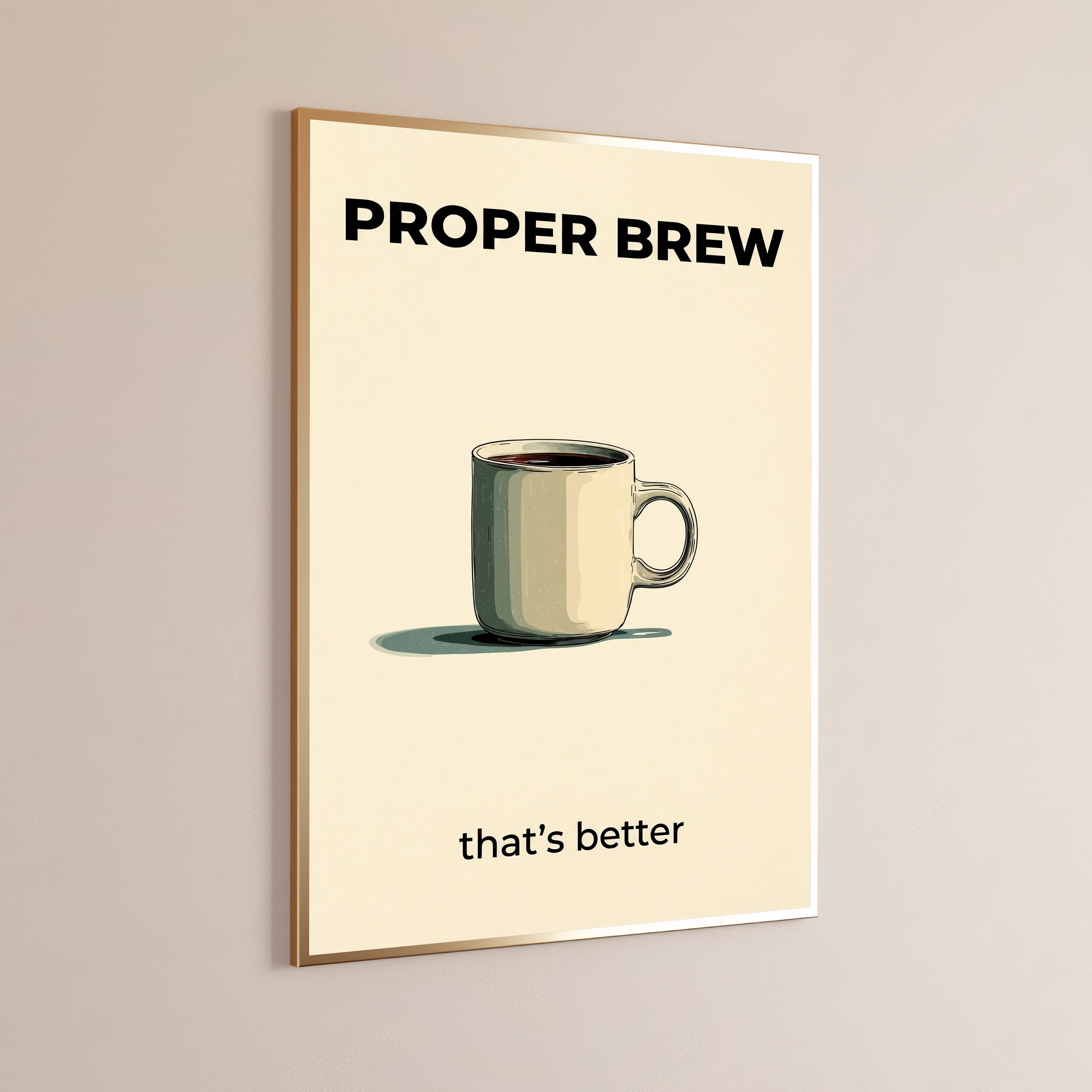 Proper Brew Coffee Mug Minimalist Art Print