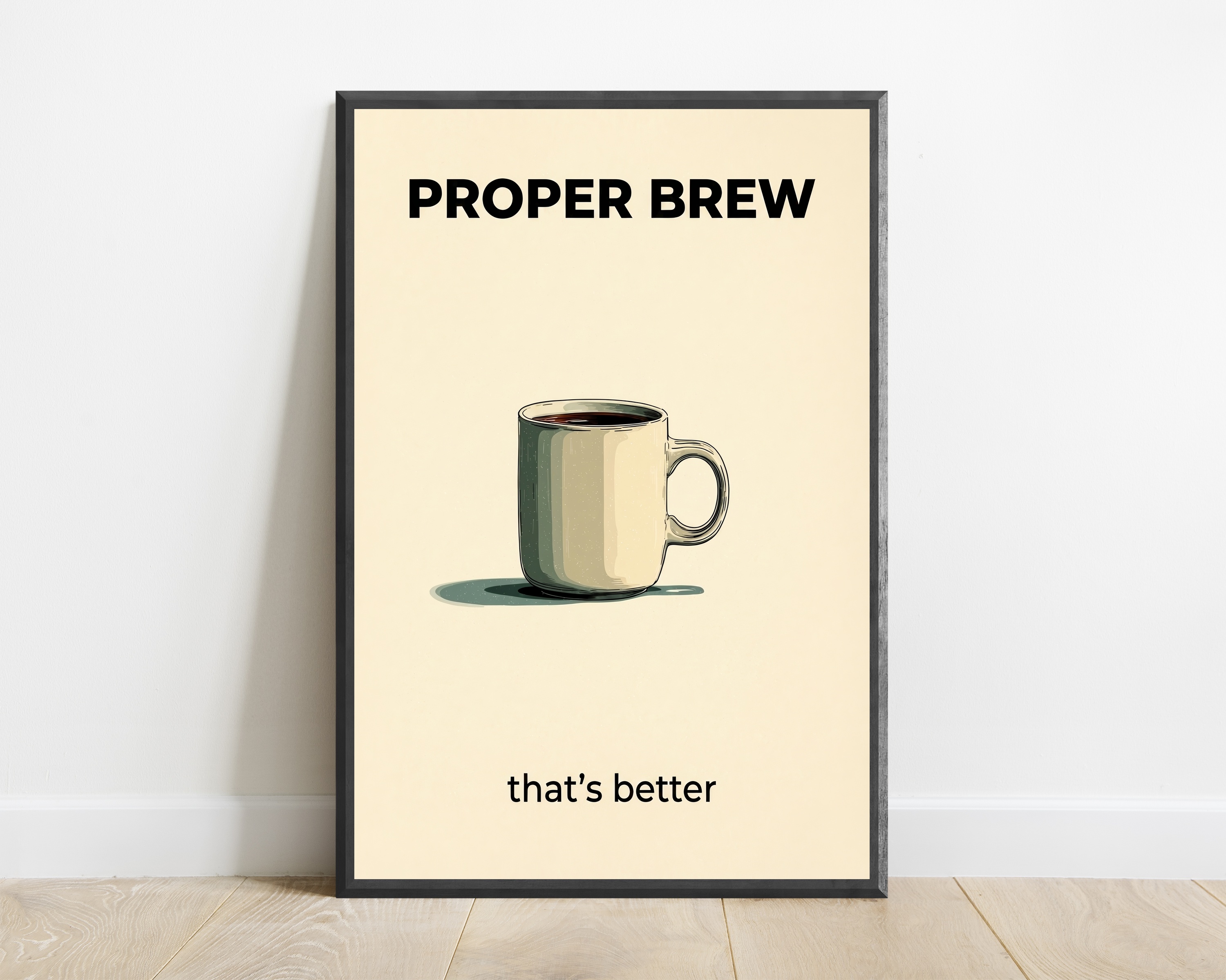 Proper Brew Coffee Mug Minimalist Art Print